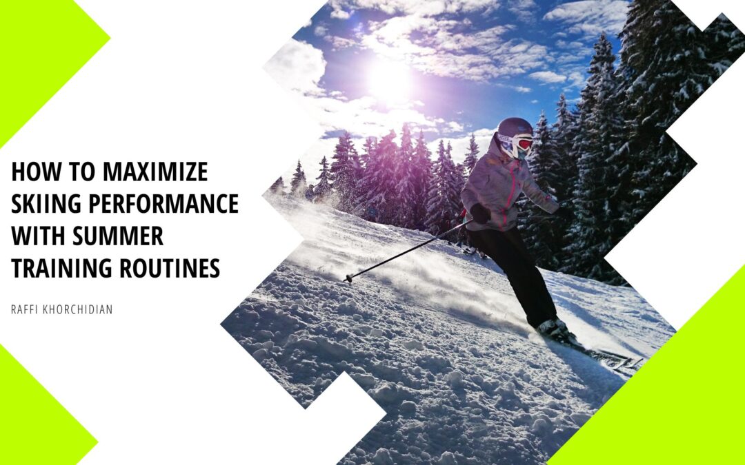 How to Maximize Skiing Performance with Summer Training Routines